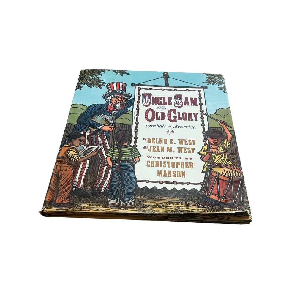 Uncle Sam and Old Glory: Symbols of ..., West, Delno C.